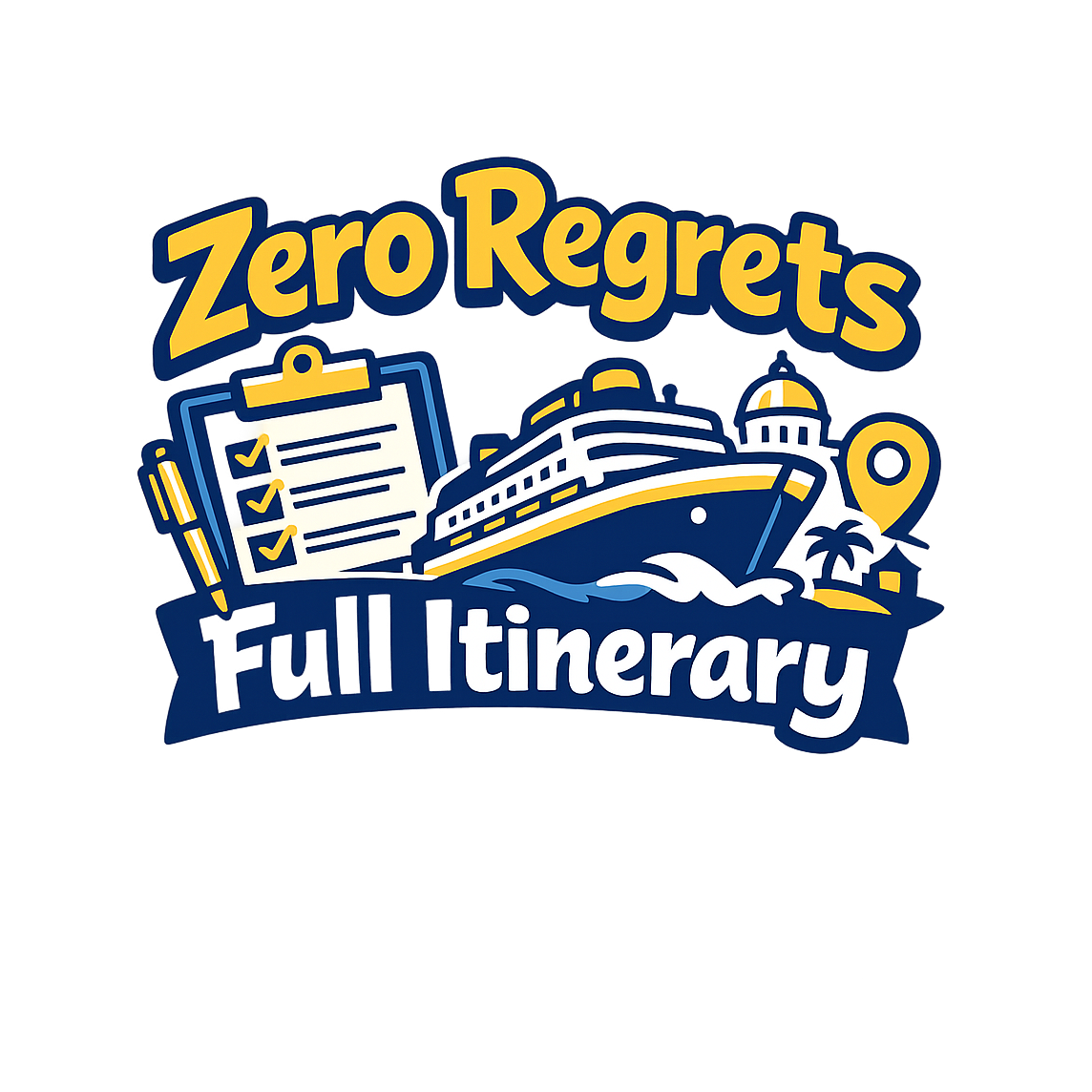 Zero Regrets Full Itinerary - Bordered Artwork