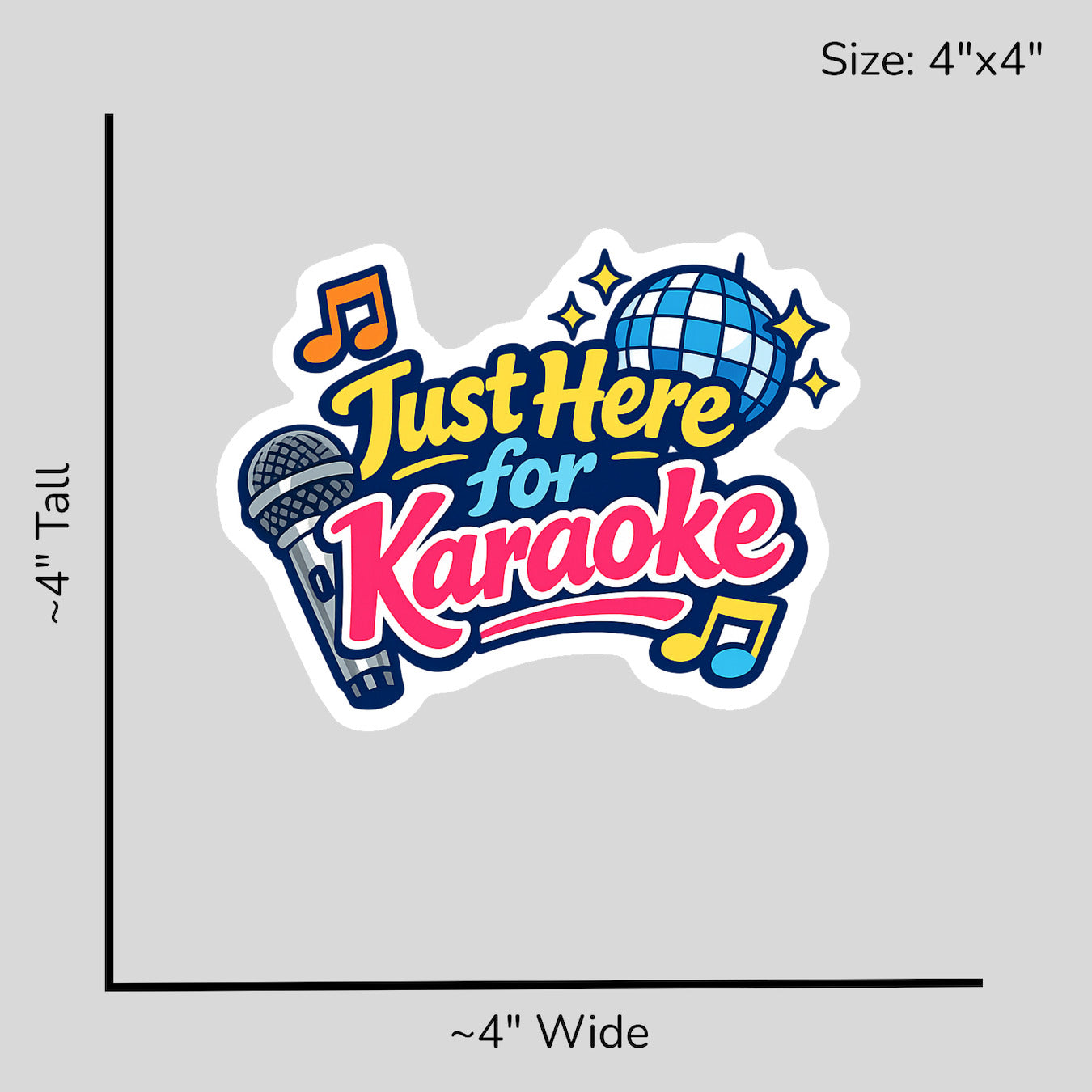 Just Here for Karaoke - Size Reference Mockup