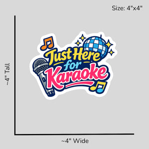Just Here for Karaoke - Size Reference Mockup